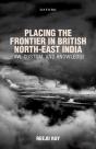 Placing The Frontier In British North-East India - Preview