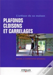 Plafonds, Cloisons Et Carrelages
