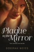 Plague In The Mirror