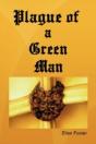Plague Of A Green Man - Preview
