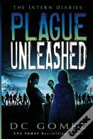 Plague Unleashed