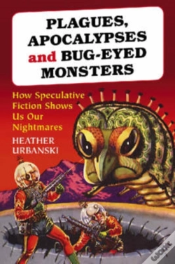 Capa do artigo Plagues, Apocalypses And Bug-Eyed Monsters