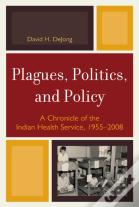 Plagues, Politics, And Policy
