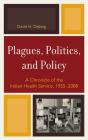 Plagues, Politics, And Policy - Preview