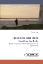Plaid Kilts And Black Leather Jackets - Preview