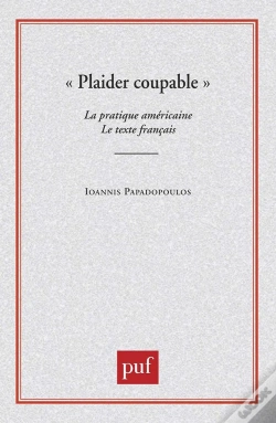 Capa do artigo "Plaider Coupable" ; La Pratique Américaine, Le Texte Français