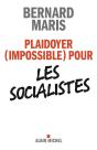 Plaidoyer Impossible Pour Les Socialistes - Preview