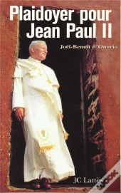 Plaidoyer Pour Jean Paul Ii