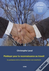 Plaidoyer Pour La Reconnaissance Au Travail