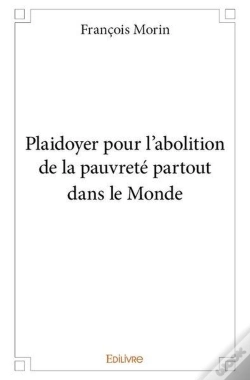 Capa do artigo Plaidoyer Pour L'Abolition De La Pauvrete Partout Dans Le Monde