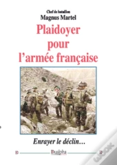 Plaidoyer Pour L'Armée Française