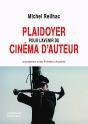 Plaidoyer Pour L'Avenir Du Cinéma D'Auteur - Preview