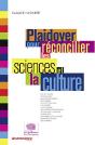 Plaidoyer Pour Réconcilier Les Sciences Et La Culture - Preview