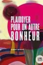 Plaidoyer Pour Un Autre Bonheur - Preview