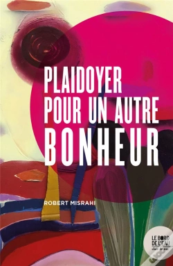 Capa do artigo Plaidoyer Pour Un Autre Bonheur