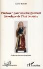 Plaidoyer Pour Un Enseignement Historique De L'Art Dentaire - Preview