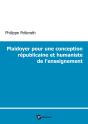 Plaidoyer Pour Une Conception Républicaine Et Humaniste De L'Enseignement - Preview