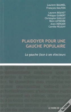 Capa do artigo Plaidoyer Pour Une Gauche Populaire ; La Gauche Face À Ses Électeurs