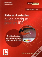 Capa do artigo Plaies Et Cicatrisation: Guide Pratique Pour Les Ide