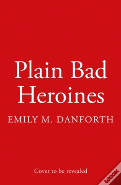 Capa do artigo Plain Bad Heroines