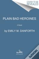 Plain Bad Heroines