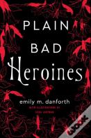 Plain Bad Heroines