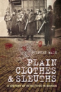 Plain Clothes And Sleuths - Preview