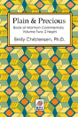 Plain & Precious - Book Of Mormon Commentary Volume Two - Preview