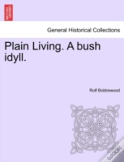 Capa do artigo Plain Living. A Bush Idyll.