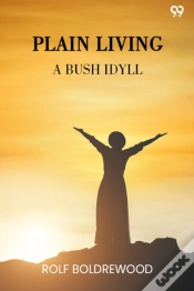 Capa do artigo Plain Living A Bush Idyll