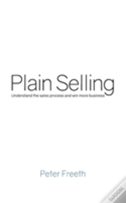 Capa do artigo Plain Selling: Understand The Sales Process And Win More Business