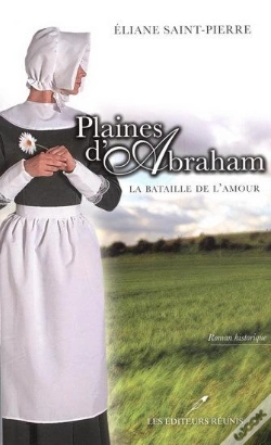 Capa do artigo Plaines D'Abraham Vol 1 La Bataille De L'Amour