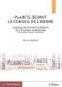 Plainte Devant Le Conseil De L'Ordre : Conséquences Pour Le Médecin Ou L'Étudiant En Médecine - Preview
