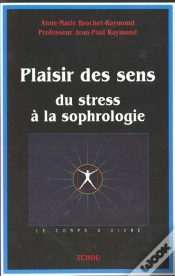 Capa do artigo Plaisir Des Sens ; Du Stress À La Sophrologie