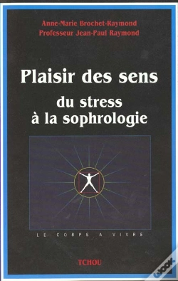 Capa do artigo Plaisir Des Sens ; Du Stress À La Sophrologie