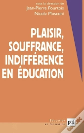 Plaisir, Souffrance, Indifférence En Éducation