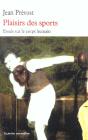 Plaisirs Des Sports ; Essais Sur Le Corps Humain - Preview
