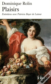 Plaisirs ; Entretiens Avec Patricia Boyer De Latour