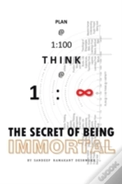 Capa do artigo Plan @ 1:100 Think @ 1: Infinity: The Secret Of Being Immortal