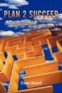 Plan 2 Succeed: An Interactive Guide To - Preview