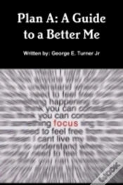 Capa do artigo Plan A: A Guide To A Better Me