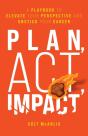 Plan, Act, Impact - Preview