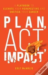 Plan, Act, Impact