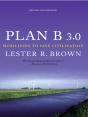Plan B 3.0: Mobilizing To Save Civilization (Substantially Revised) - Preview