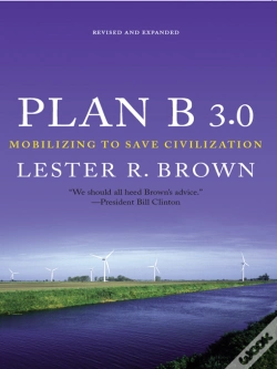 Capa do artigo Plan B 3.0: Mobilizing To Save Civilization (Substantially Revised)