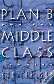 Capa do artigo Plan B For The Middle Class