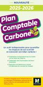 Plan Comptable Carbone : Un Outil Indispensable Pour Quantifier Les Impacts De Son Activité Et Concevoir Son Bilan Carbone ! (Édition 2025/2026) - Preview