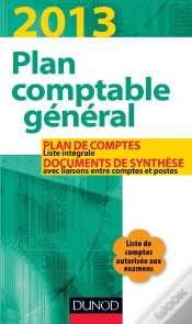 Capa do artigo Plan Comptable General 2013 - 17e Ed. - Plan De Comptes & Documents De Synthese