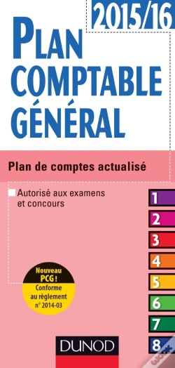 Capa do artigo Plan Comptable Général 2015/2016 ; Plan De Comptes Actualisé (16e Édition)