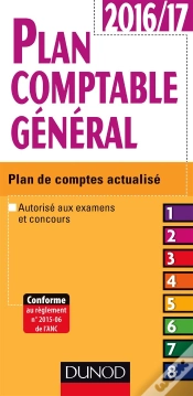 Capa do artigo Plan Comptable General 2016/2017 - 17e Ed. - Plan De Comptes Actualise
